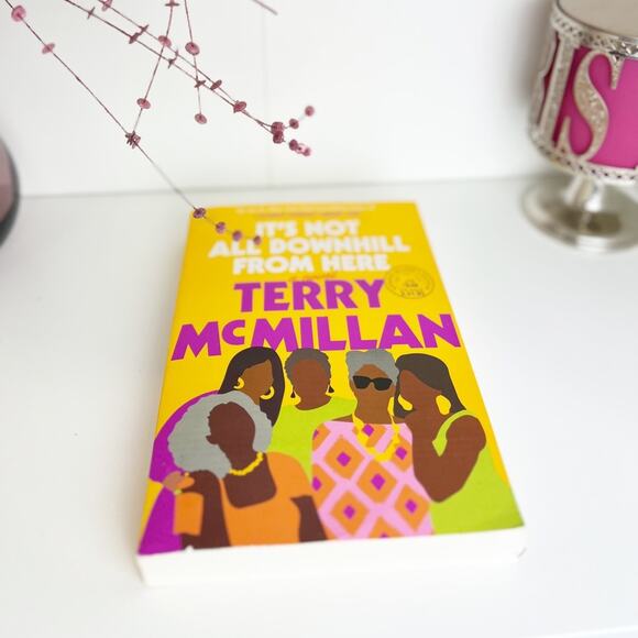 Terry McMillan‎ It's Not All Downhill From Here - Picture 2 of 7